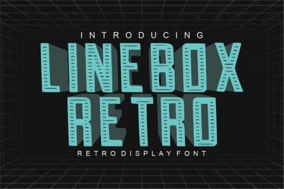 Discover Linebox Retro: A Bold and Playful Font