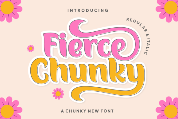 Embrace the Spirit of Fun with Fierce Chunky: A Playful and Versatile Display Font