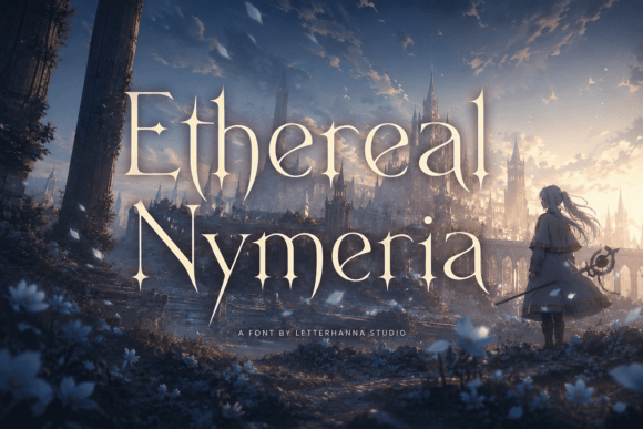 Ethereal Nymeria: A Typeface of Otherworldly Elegance