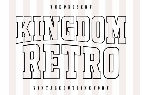Kingdom Retro: A Bold and Stylish Vintage Font