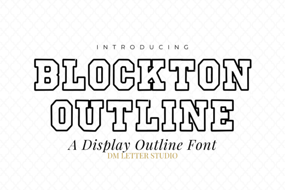Meet Blockton Outline: The Bold and Versatile Display Font