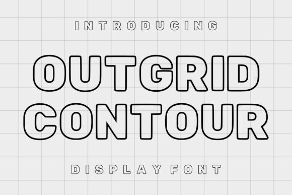 Outgrid Contour: A Bold and Modern Font for Eye-Catching Designs