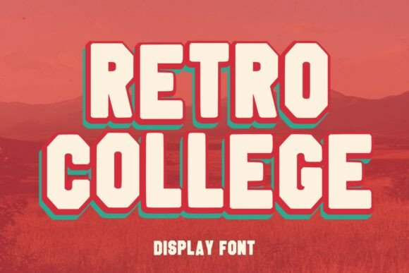 Retro Collage and Retro College: A Bold Display Font for Modern Design